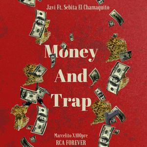 Money And Trap (feat. Sebita El Chamaquito) [Explicit]