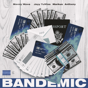 Bandemic (Explicit)