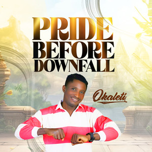 Pride Before Downfall