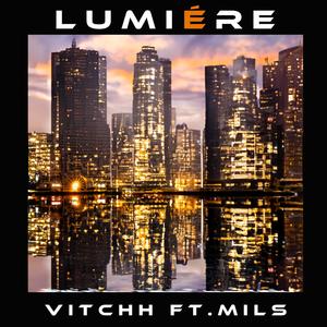 Lumiére (feat. Mils) (Explicit)
