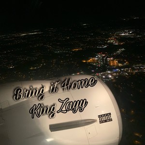 Bring it Home (Explicit)