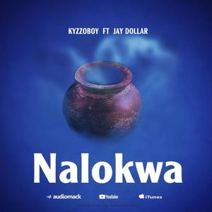 Nalokwa (feat. Jay Dollar)