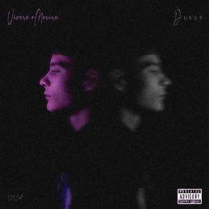 VIVERE O MORIRE (Explicit)