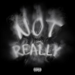 Dottem - Not Really (Explicit)