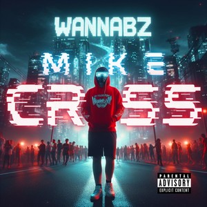 Wannabz (Explicit)