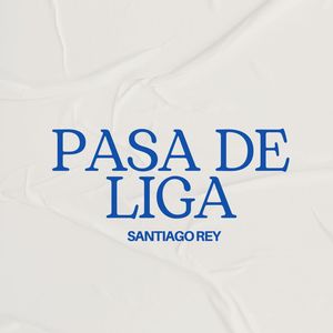 PASA DE LIGA