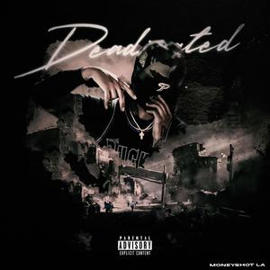 Deadicated (Explicit)