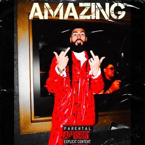 Amazing (Explicit)