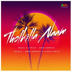 Tholkkilla Naam (Original)