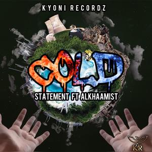 Cold by statement (feat. Alkhaamist)