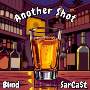 Another Shot (feat. Blind Official) [Explicit]
