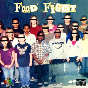 Food Fight (Explicit)