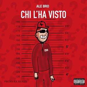 Chi L'ha Visto (Explicit)