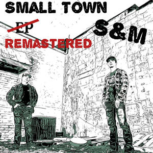 Small Town (Remastered)