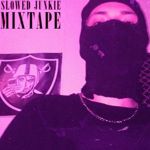 SLOWED JUNKIE (Explicit)