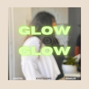 glow (feat. Remilia & mental)