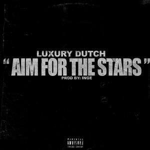 Aim For The Stars (Explicit)