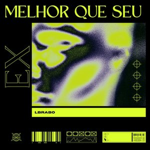 Melhor que seu ex (Explicit)