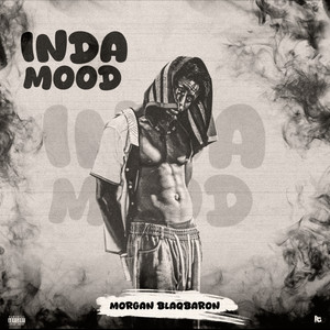 Inda Mood (Explicit)