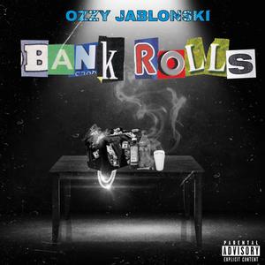 Bank Rolls (Explicit)