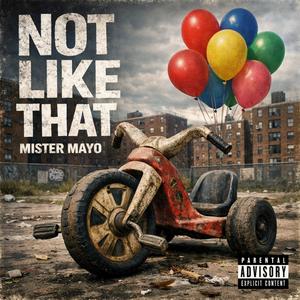 Not Like That (Explicit)