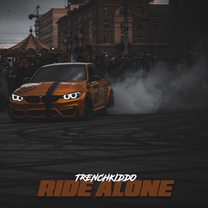 Ride Alone (Explicit)