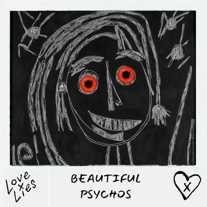 Beautiful Psychos (Explicit)