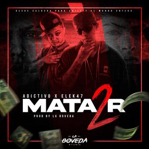 Mata2r (feat. ¥ EleK-47 ¥)