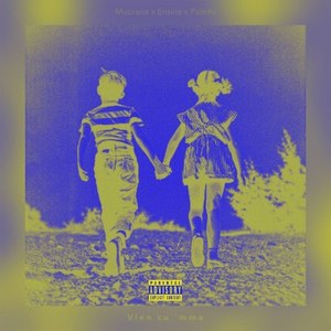 Vien cu 'mme (Explicit)