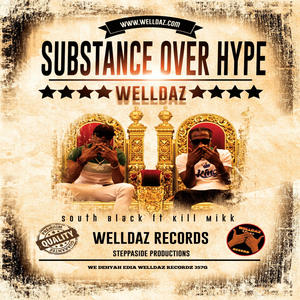 Substance Over Hype(feat. Killa Mikk) (Radio Edit)