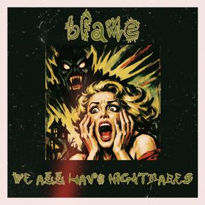 We All Have Nightmares (Explicit)