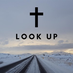 Look Up (feat. Thang Chu & Alheli Valero)