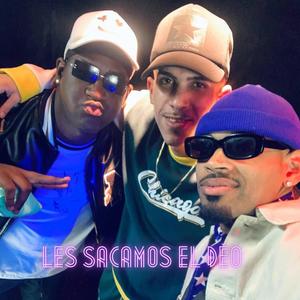 Les sacamos el deo (feat. Seikan Anikila, Jeyson & El Fabian) (Explicit)