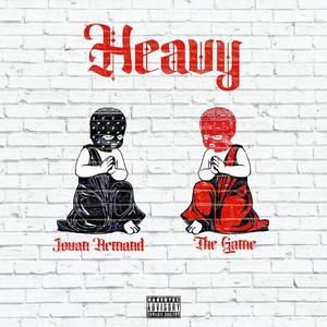 Heavy (feat. The Game) [Explicit]