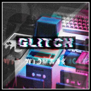 Glitch (Extended Mix)