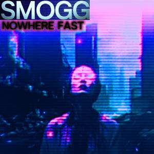 Nowhere Fast (Explicit)