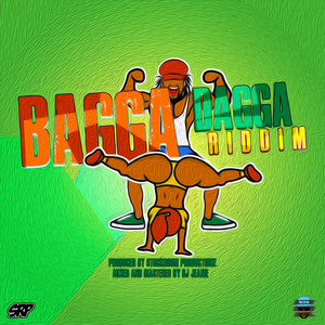 Bagga Dagga Riddim