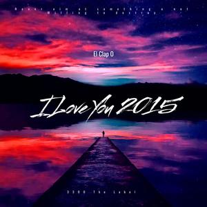 I Love You 2015