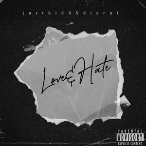 Love And Hate (Explicit)