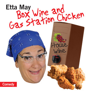 Etta May Box Wine and Gas Station Chicken