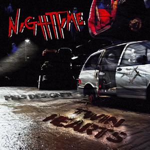 Nighttime (feat. Twin Hearts) [Explicit]