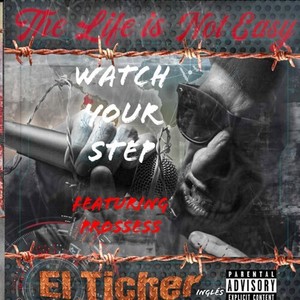 Watch your step (Explicit)