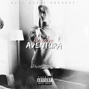 Nuestra Aventura (Explicit)