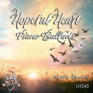 Hopeful Heart: Piano Ballads