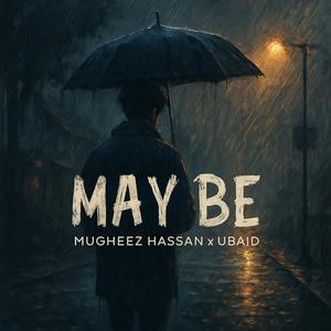May Be