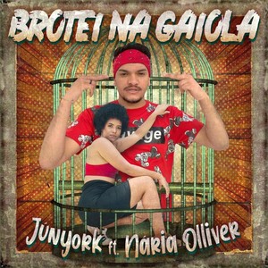 Brotei Na Gaiola (feat. Nária Olliver)