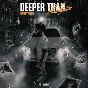 Deeper Than Rap (Explicit)