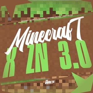 Minecraft x ZN 3.0 (Explicit)