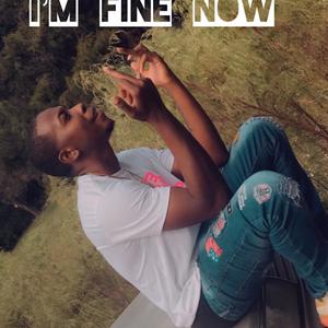 I'm Fine Now (Explicit)