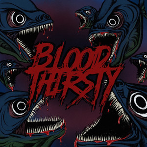 Blood Thirsty (Explicit)